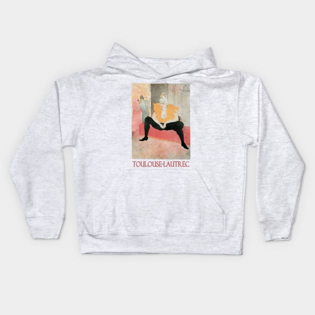 La Clownesse by Henri de Toulouse-Lautrec Kids Hoodie by Naves